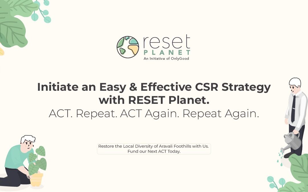 Initiate an Easy Effective CSR Strategy with Reset Planet